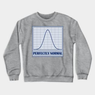 Perfectly Normal Distribution Crewneck Sweatshirt